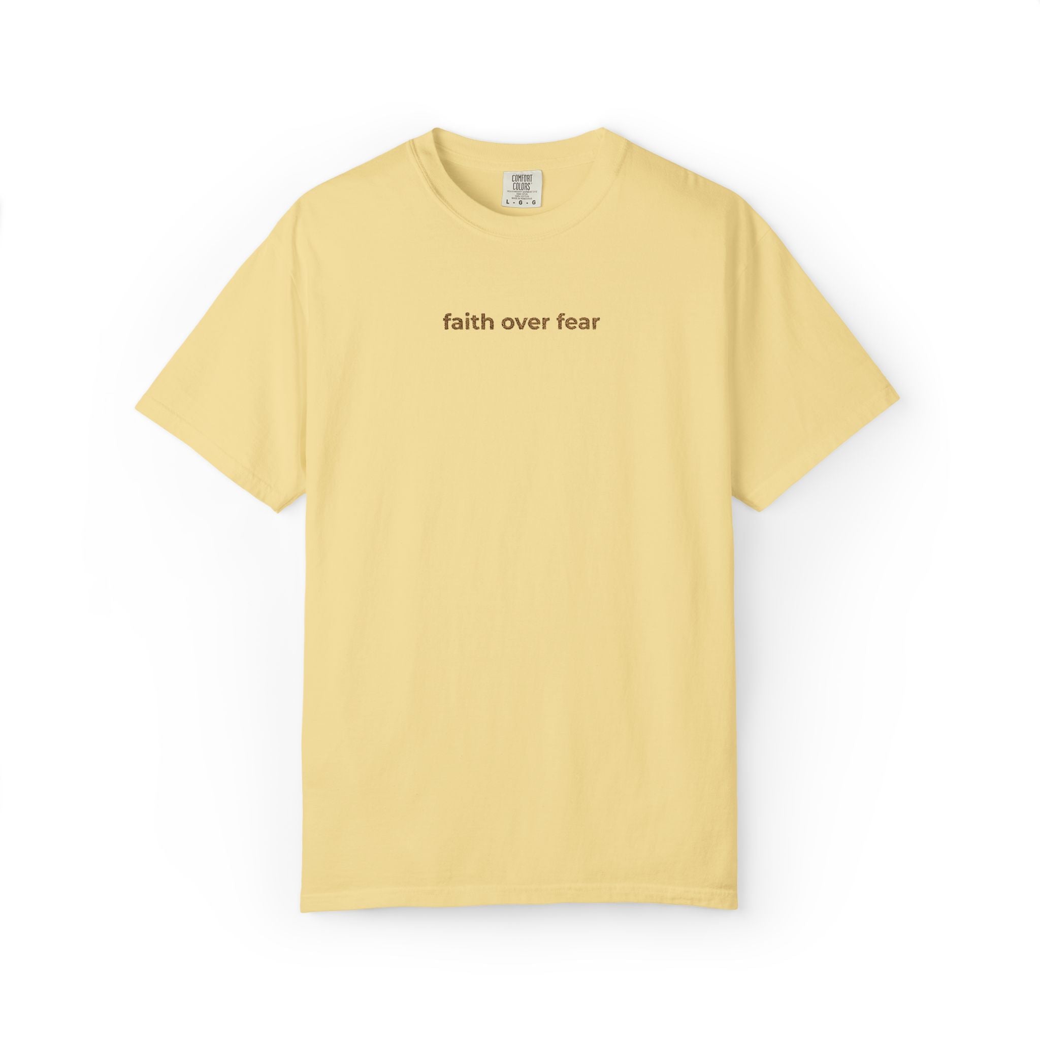 Faith over fear embroidery tee