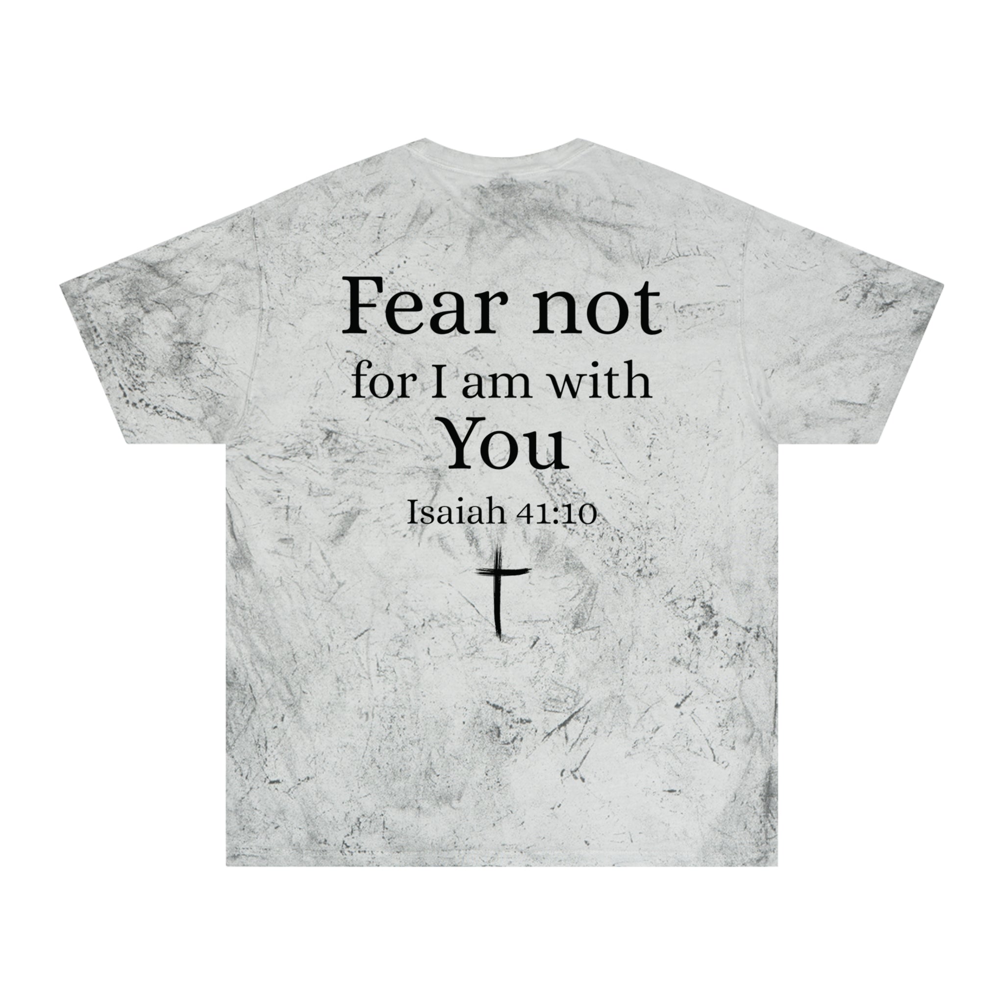 Fear Not Tee