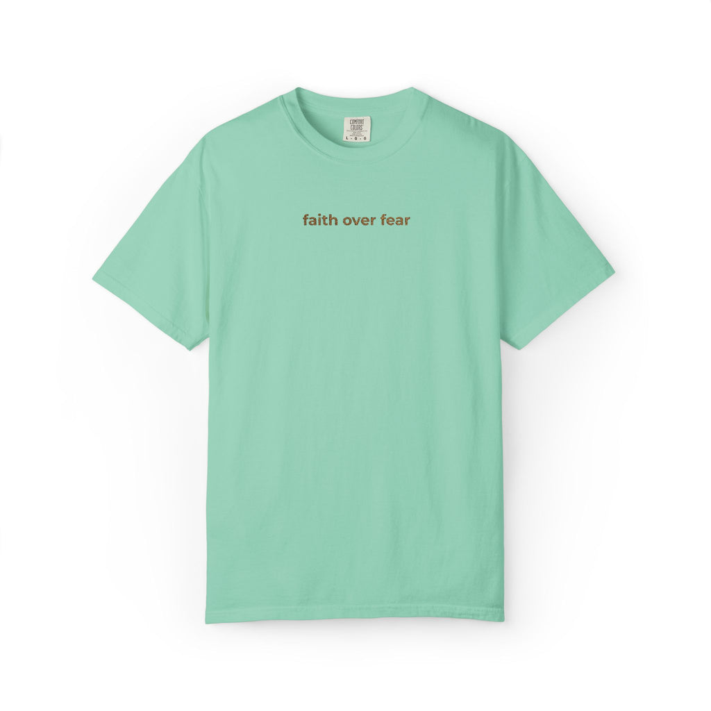 Faith over fear embroidery tee
