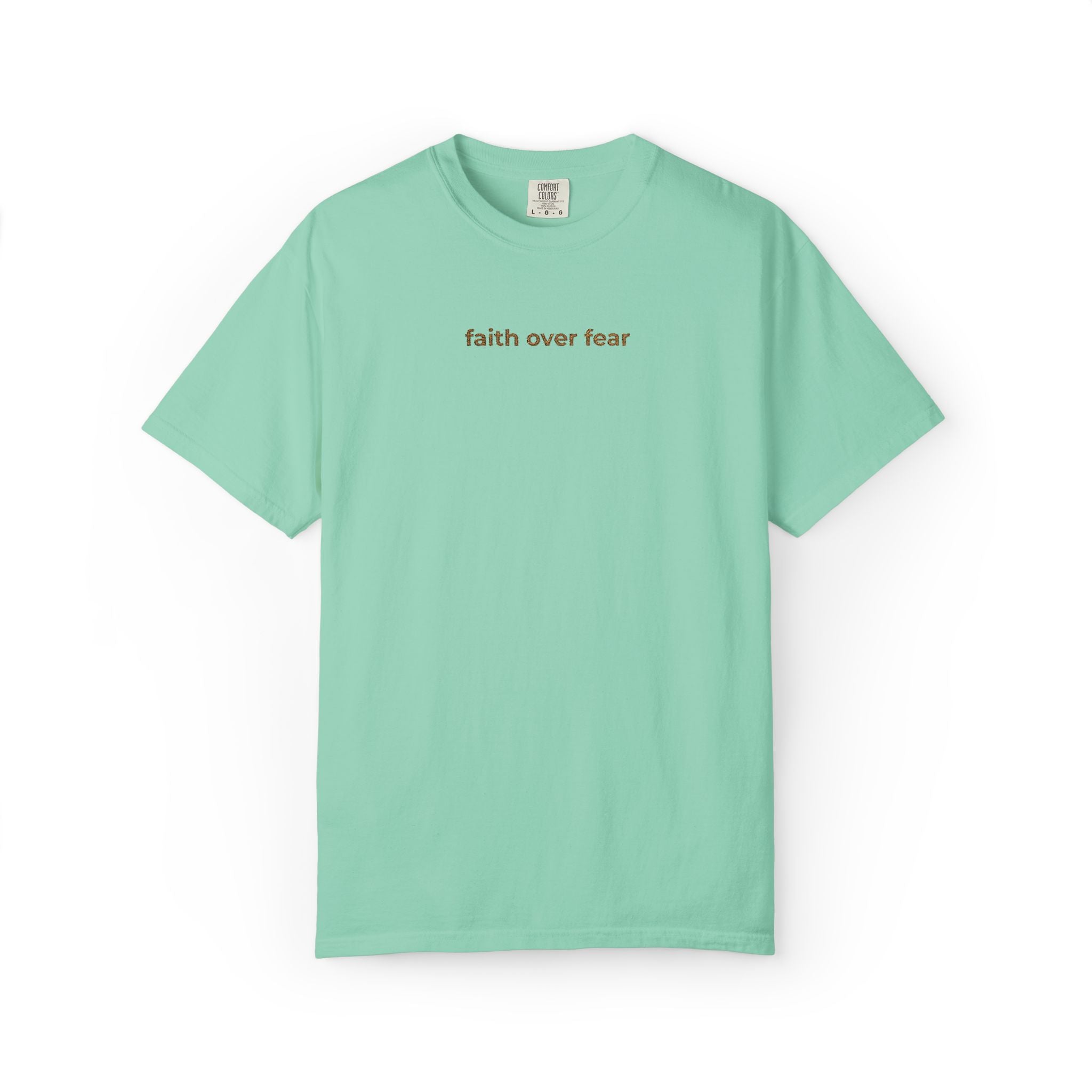 Faith over fear embroidery tee