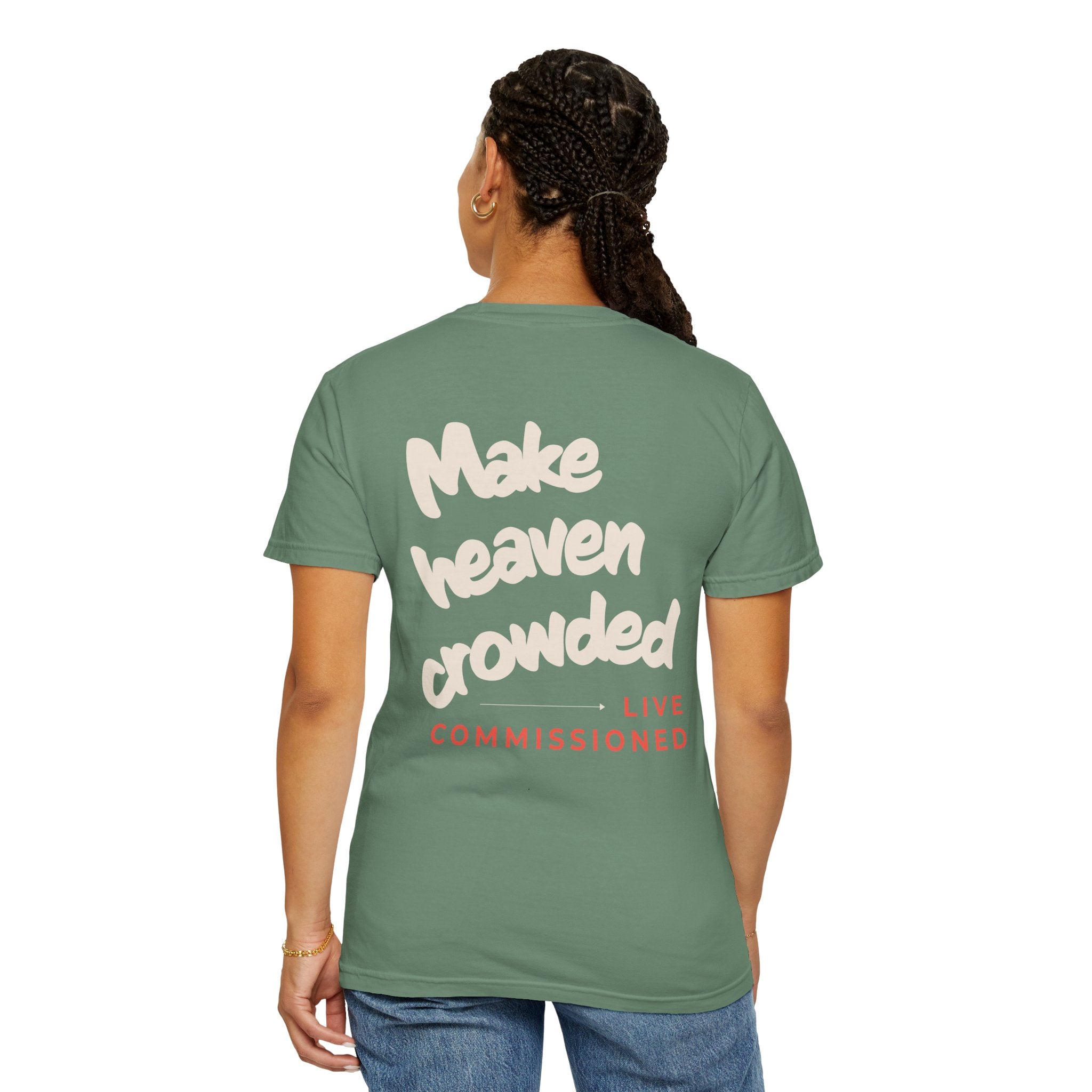 Make Heaven Crowded Tee