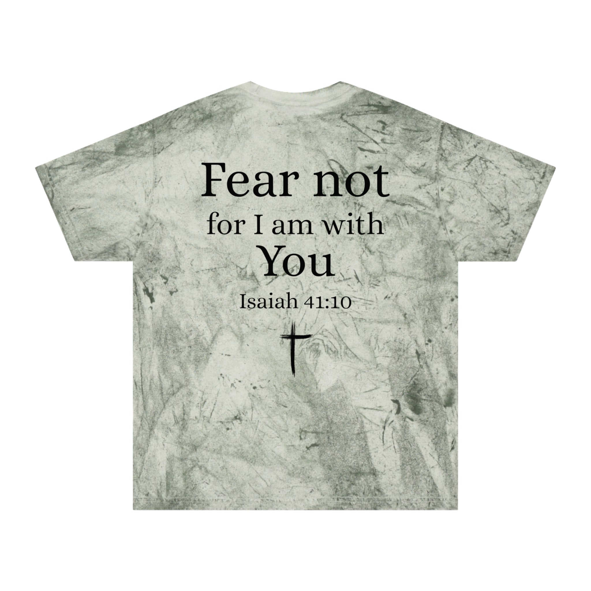 Fear Not Tee