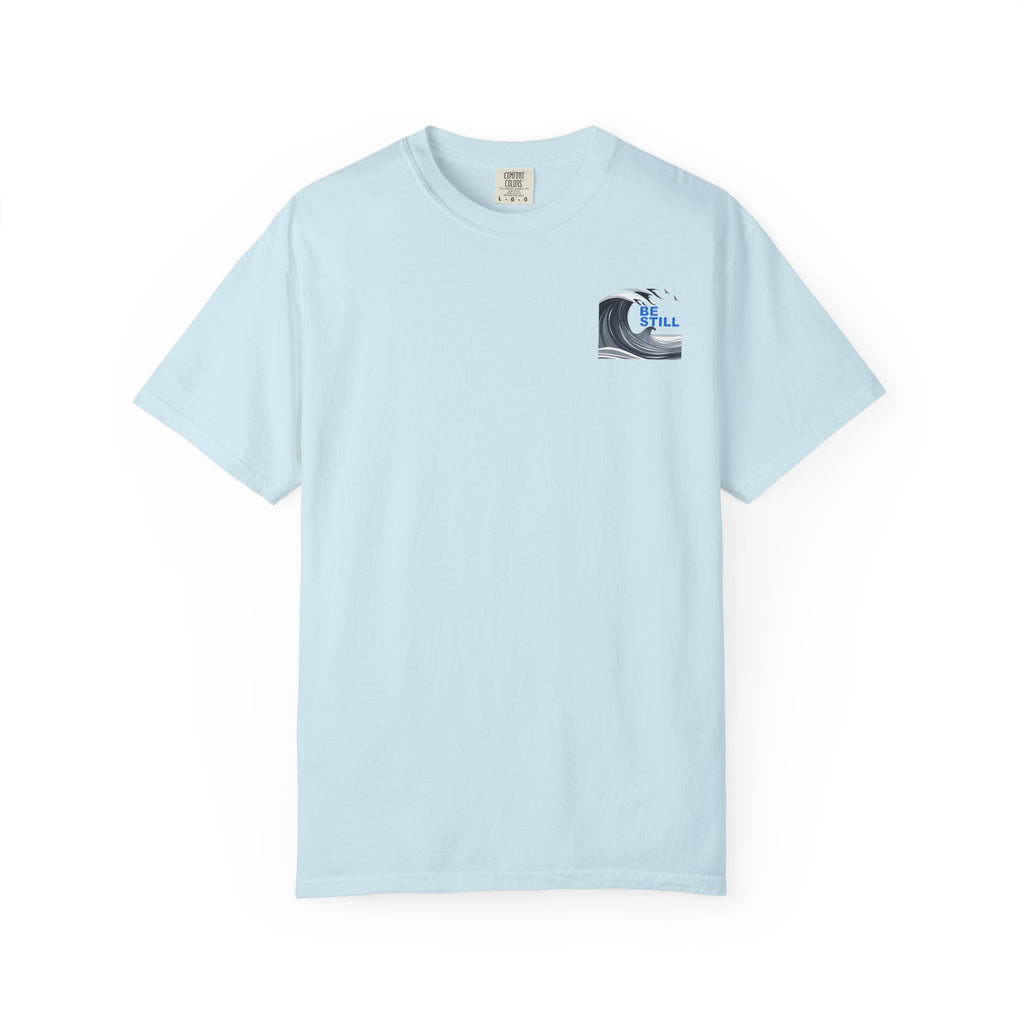 Be Still Tee