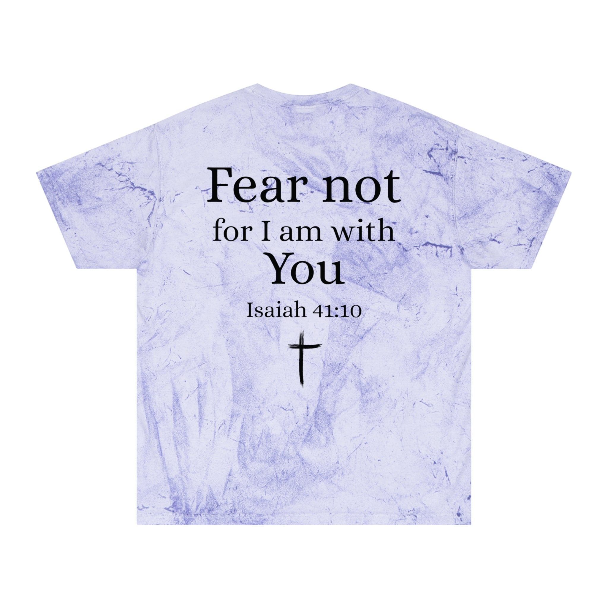 Fear Not Tee