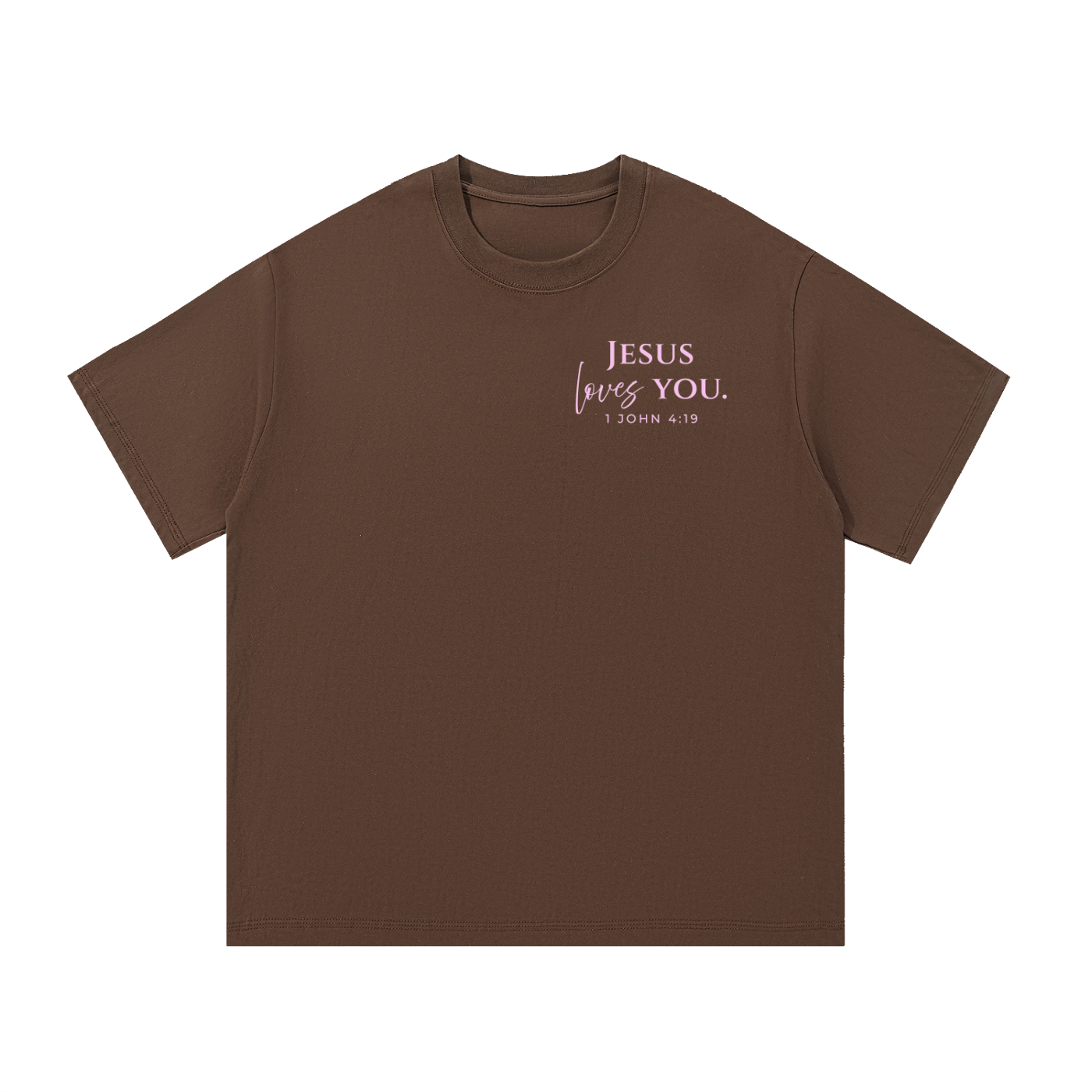 He Loved Us First Christian Tee